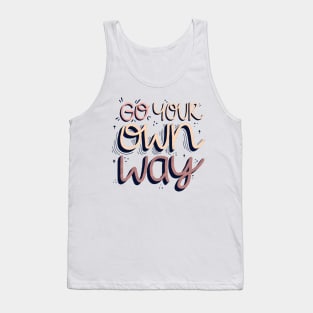 Go Your Own Way Tank Top